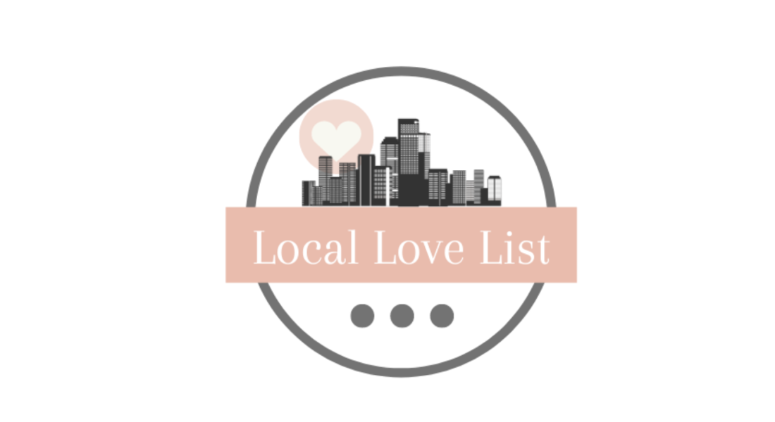 Local Love List: May 6/22