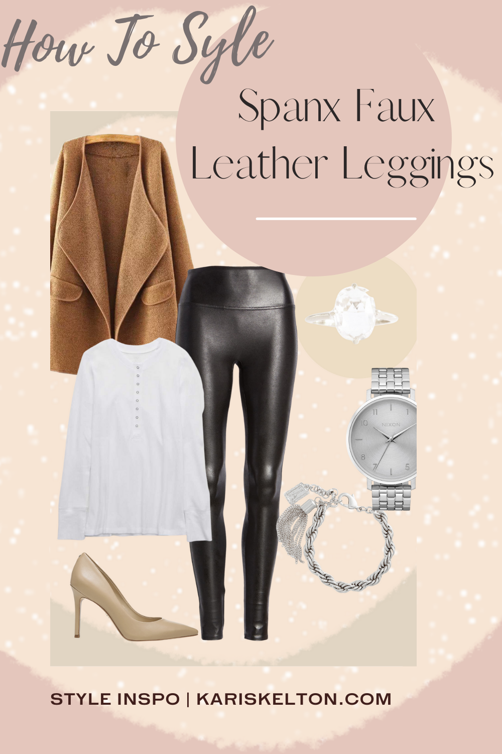 How To Style Spanx Faux Leather Leggings - Kari Skelton